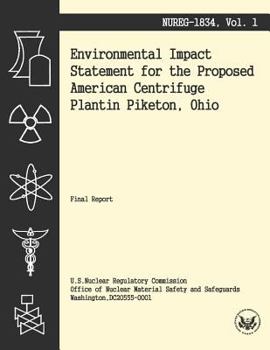Paperback Environmental Impact Statement for the Proposed American Centrifuge Plantin Piketon, Ohio Book