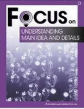 Paperback Focus on Understanding Main Ideas and Details D Book