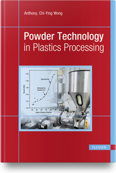 Hardcover Powder Technology in Plastics Processing Book