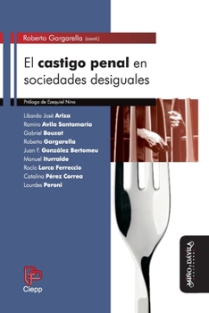 Paperback El castigo penal en sociedades desiguales [Spanish] Book