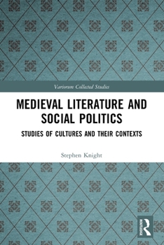 Paperback Medieval Literature and Social Politics: Studies of Cultures and Their Contexts Book
