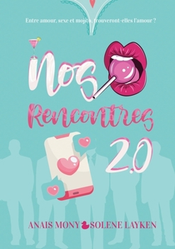 Paperback Nos rencontres 2.0 [French] Book