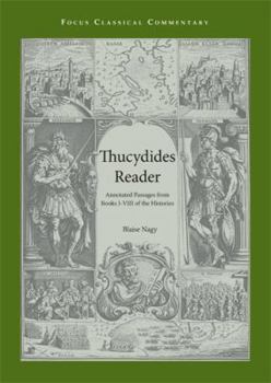 Paperback Thucydides Reader: Annotated Passages from Books I-VIII of the Histories [Greek] Book