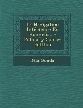 La Navigation Intérieure En Hongrie...