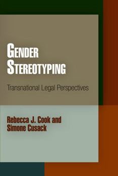 Paperback Gender Stereotyping: Transnational Legal Perspectives Book