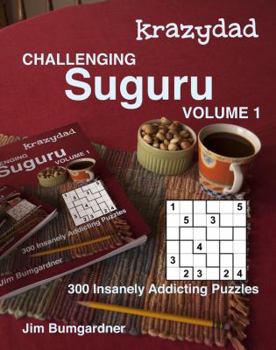 Paperback Krazydad Challenging Suguru Volume 1: 300 Insanely Addicting Puzzles Book