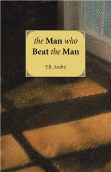 Paperback The Man Who Beat the Man Book