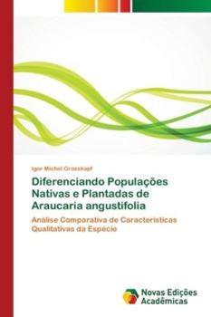 Paperback Diferenciando Populações Nativas e Plantadas de Araucaria angustifolia [Portuguese] Book