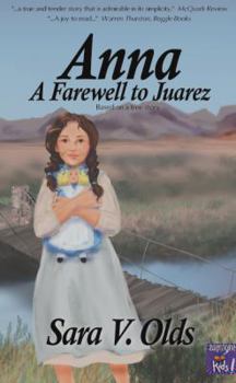 Paperback Anna - A Farewell to Juarez Book