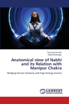 Anatomical view of Nabhi and its Relation with Manipur Chakra