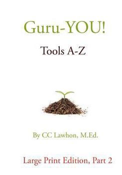 Paperback Guru-YOU! Tools A-Z Large Print Edition [Large Print] Book