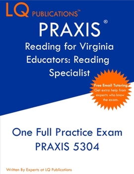 Paperback PRAXIS Reading for Virginia Educators Reading Specialist: One Full Practice Exam - Free Online Tutoring - Updated Exam Questions Book