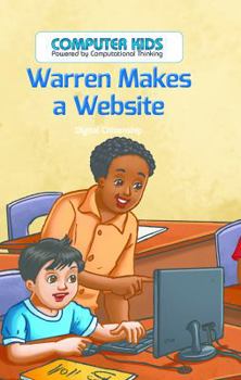 Warren Construye Un Sitio Web: Ciudadania Digital (Warren Makes a Website: Digital Citizenship)