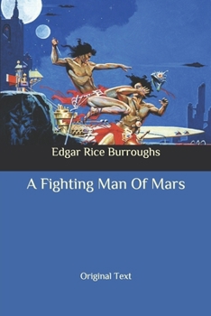 A Fighting Man Of Mars: Original Text