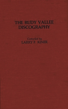 Hardcover The Rudy Vallee Discography Book