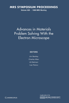 Paperback Advances in Materials Problem Solving with the Electron Microscope: Volume 589 Book