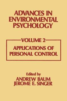 Hardcover Advances in Environmental Psychology: Volume 2: Applications of Personal Control Book