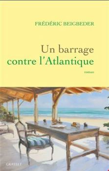 Paperback Un barrage contre l'Atlantique [French] Book