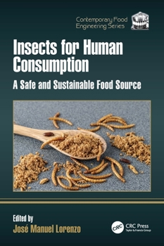 Paperback Insects for Human Consumption: A Safe and Sustainable Food Source Book