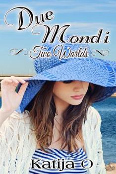 Paperback Due Mondi: Two Worlds Book