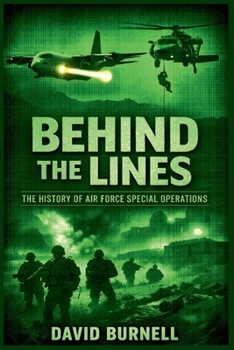 Paperback Behind the Lines: The History of Air Force Special Operations Book