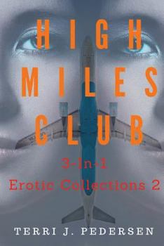 Paperback High Miles Club 3-In-1 Erotic Collections 2 Book