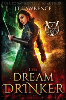 Paperback The Dream Drinker: An Urban Fantasy Action Adventure Book