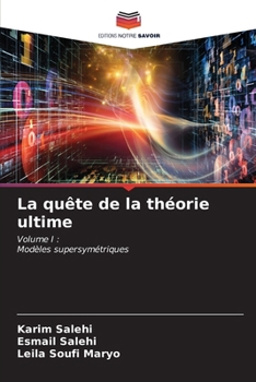 Paperback La quête de la théorie ultime [French] Book