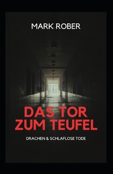 Paperback Das Tor Zum Teufel: Drachen & Schlaflose Tode [German] Book