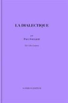 Paperback La dialectique [French] Book