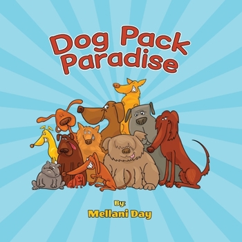 Paperback Dog Pack Paradise Book