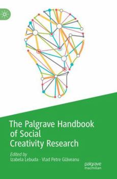 Paperback The Palgrave Handbook of Social Creativity Research Book