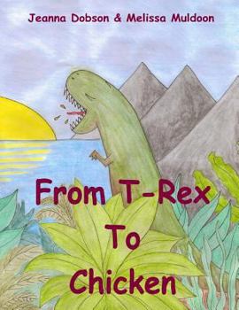 Paperback From T-Rex To Chicken Book