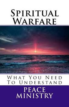 Paperback Spiritual Warfare - What You Need To Understand Book