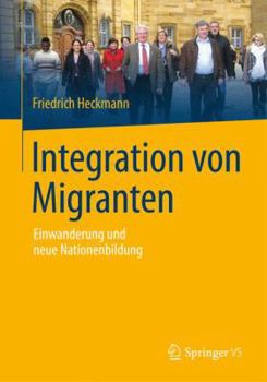 Paperback Integration Von Migranten: Einwanderung Und Neue Nationenbildung [German] Book