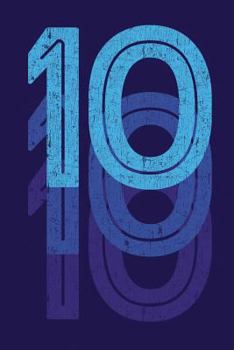 Paperback 10: Years Old 10th Birthday Vintage Retro Notebook 120 Months Book