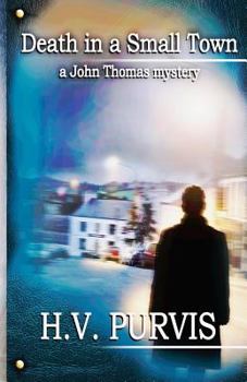 Paperback Death in a Small Town (John Thomas Thriller) Book