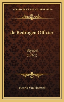 Hardcover de Bedrogen Officier: Blyspel (1761) [Chinese] Book