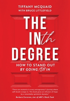 Hardcover The INth Degree: How to Stand Out By Going All In Book