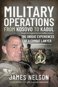 Hardcover Military Operations from Kosovo to Kabul: The Unique Experiences of a Combat Lawyer Book