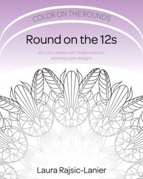 Paperback Round on the 12s: Color on the Rounds Book