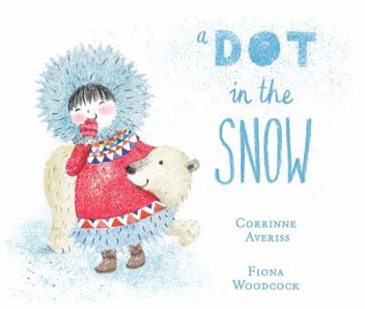 Hardcover A Dot in the Snow Book