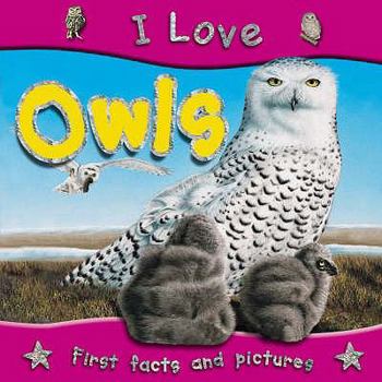 Paperback I Love Owls. by Steve Parker Book