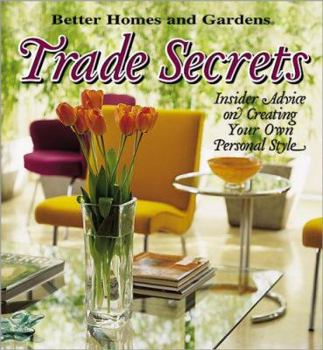 Hardcover Trade Secrets: Insider Advice on Getting Your Own Personal Style Book