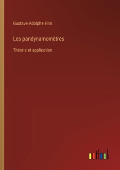 Paperback Les pandynamomètres: Théorie et application [French] Book