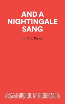 Paperback And A Nightingale Sang - A Play Book