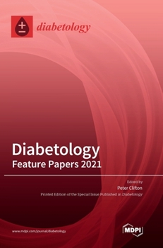 Hardcover Diabetology: Feature Papers 2022 Book