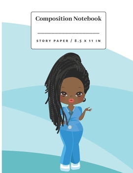 Paperback Composition Notebook: African American Nurse Story Paper notebook for Kindergarten - Third Grade. Book