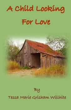 Paperback A Child Looking for Love Book