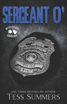Sergeant O': Wounded Heroes (Wounded Heroes Series)